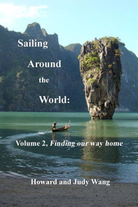 Sailing Around The World : Finding Our Way Home Sailing Around The World : Finding Our Way Home