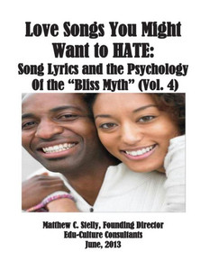 Love Songs You Might Want To Hate : Song Lyrics And The Psychology Of The Bliss Myth