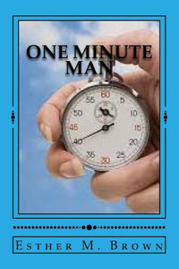 One Minute Man One Minute Man