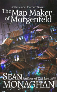 The Map Maker Of Morgenfeld The Map Maker Of Morgenfeld