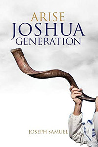 ARISE JOSHUA GENERATION ARISE JOSHUA GENERATION
