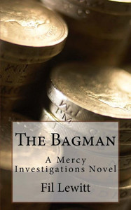 The Bagman : A Mercy Investigations Novel The Bagman : A Mercy Investigations Novel