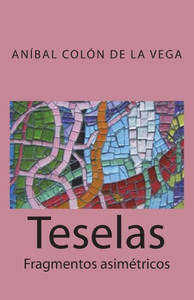Teselas : Fragmentos Asimetricos
