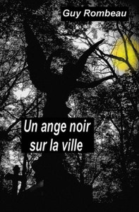 Un Ange Noir Sur La Ville