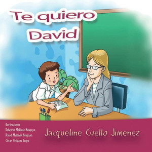 Te Quiero David Te Quiero David