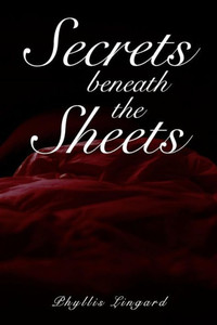 Secrets Beneath The Sheets! Secrets Beneath The Sheets!