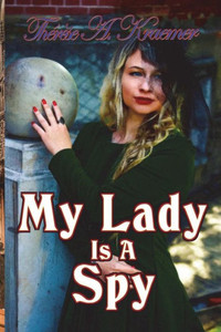My Lady Is A Spy My Lady Is A Spy
