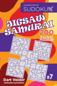 Sudoku Jigsaw Samurai - 200 Normal Puzzles 9X9 Sudoku Jigsaw Samurai - 200 Normal Puzzles 9X9