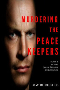 Murdering The Peacekeepers Murdering The Peacekeepers