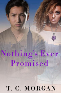 Nothing'S Ever Promised Nothing'S Ever Promised