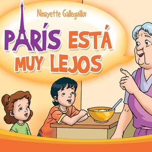 París Está Muy Lejos París Está Muy Lejos