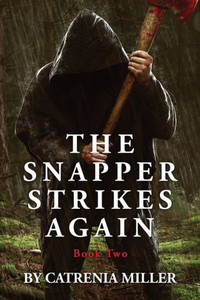 The Snapper Strikes Again : The Snapper Serial Killer Series