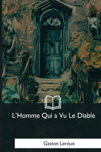 L'Homme Qui A Vu Le Diable L'Homme Qui A Vu Le Diable