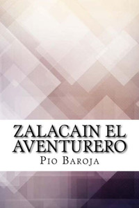 Zalacain El Aventurero Zalacain El Aventurero