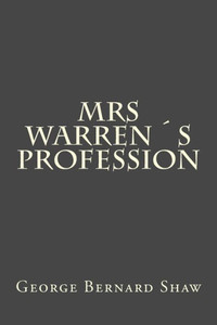 Mrs Warrens Profession Mrs Warrens Profession
