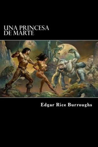 Una Princesa De Marte Una Princesa De Marte