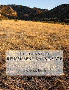 Les Gens Qui Reussissent Dans La Vie Les Gens Qui Reussissent Dans La Vie