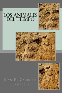 Los Animales Del Tiempo Los Animales Del Tiempo