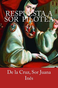 Respuesta A Sor Filotea Respuesta A Sor Filotea