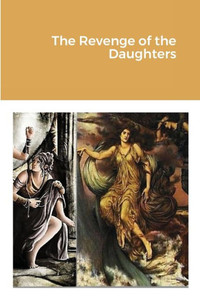 The Revenge Of The Daughters The Revenge Of The Daughters