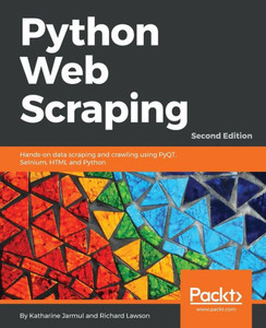 Python Web Scraping, Second Edition Python Web Scraping, Second Edition