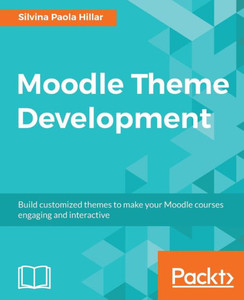 Moodle Theme Development Moodle Theme Development