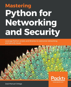 Mastering Python Networking - Eric Chou - 9781784397005 - LibroWorld.com