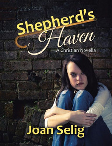 Shepherd'S Haven : A Christian Novella