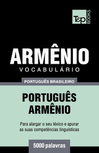 Vocabulário Português Brasileiro-Armênio - 5000 Palavras
