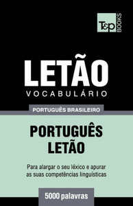Vocabulário Português Brasileiro-Letão - 5000 Palavras