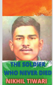 The Soldier Who Never Died The Soldier Who Never Died