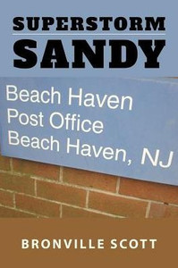Superstorm Sandy Superstorm Sandy