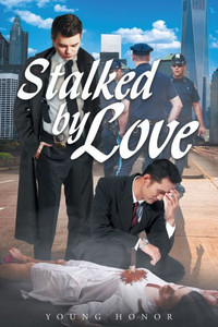 Stalked By Love Stalked By Love