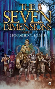 The Seven Dimensions (Part-I) The Seven Dimensions (Part-I)