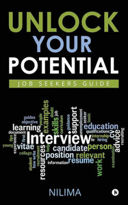 Unlock Your Potential : Job Seekers Guide