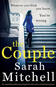 The Couple : An Unputdownable Psychological Thriller With A Breathtaking Twist The Couple : An Unputdownable Psychological Thriller With A Breathtaking Twist