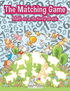 The Matching Game : Math In A Activity Book