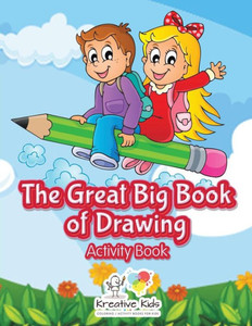 The Great Big Book Of Drawing Activity Book The Great Big Book Of Drawing Activity Book