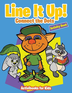 Line It Up! Connect The Dots Activity Book