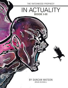 The Ratchwood Prophecy : In Actuality The Ratchwood Prophecy : In Actuality