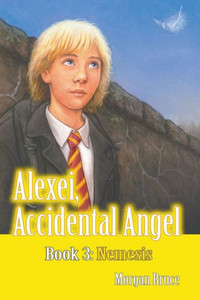 Nemesis : Alexei, Accidental Angel -- Book 3