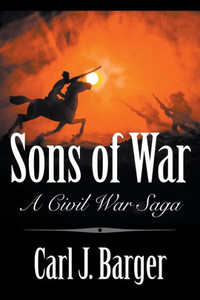 Sons Of War : A Civil War Saga