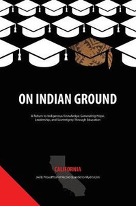 On Indian Ground : California On Indian Ground : California