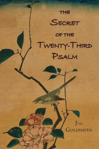 The Secret Of The Twenty-Third Psalm The Secret Of The Twenty-Third Psalm