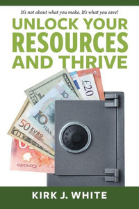 Unlock Your Resources And Thrive Unlock Your Resources And Thrive