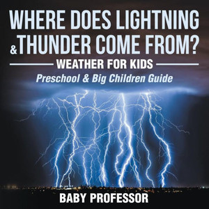 Where Does Lightning & Thunder Where Does Lightning & Thunder