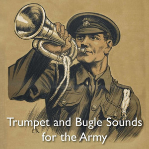 Trumpet And Bugle Sounds For The Army : With Words Also Bugle Marches Trumpet And Bugle Sounds For The Army : With Words Also Bugle Marches