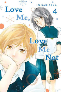 Love Me, Love Me Not, Vol. 4 Love Me, Love Me Not, Vol. 4
