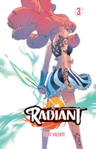 Radiant, Vol. 3 Radiant, Vol. 3
