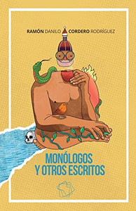 Monólogos y otros escritos (Spanish Edition) Monólogos y otros escritos (Spanish Edition)